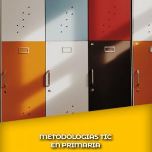 METODOLOGÍAS TIC EN PRIMARIA